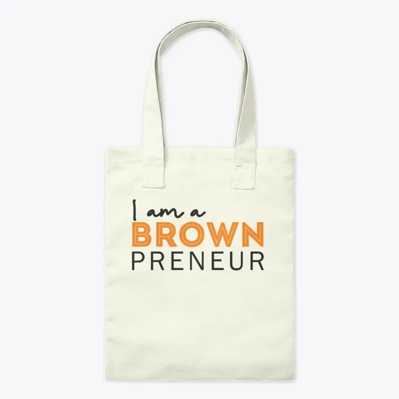 I am a Brownpreneur!