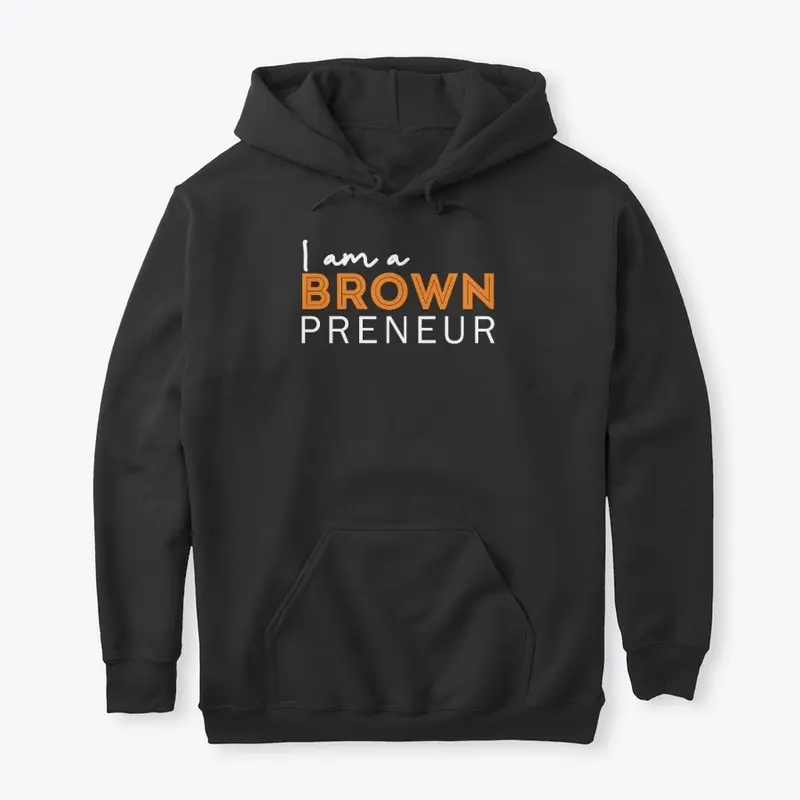 I am a Brownpreneur!